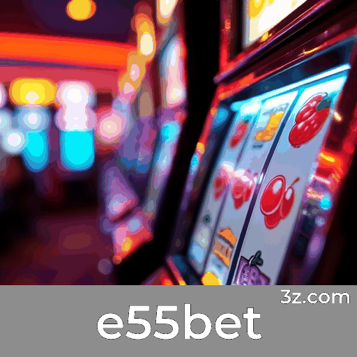 e55bet: Experiência Exclusiva com Benefícios de Membro